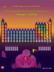 MerryGold and the PeriodiCity Mysteries : Halogen Islands - Book