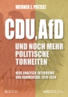 CDU, AfD und noch mehr politische Torheiten : Neue Analysen, Interviews und Kommentare 2019-2024 - eBook