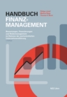 Handbuch Finanzmanagement : Bewertungen, Finanzierungen und Risikomanagement im Rahmen der wertorientierten Unternehmensfuhrung - eBook
