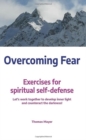 Overcoming Fear : Exercises for spiritual self-defense - Book
