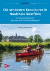 Die schonsten Kanutouren in Nordrhein-Westfalen : 20 Kanuwandertouren zwischen Eifel und Weserbergland - eBook
