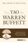 Das Tao des Warren Buffett : Lassen Sie sich von den Weisheiten der Borsenlegende leiten - eBook