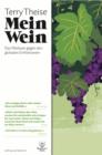 Mein Wein : Das Pladoyer gegen den globalen Einheitswein - eBook