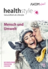 healthstyle - Gesundheit als Lifestyle : AKOM leben! - eBook