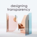 Designing Transparency - Book