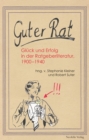 Guter Rat : Gluck und Erfolg in der Ratgeberliteratur 1900-1940 - eBook