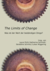The Limits of Change : Was ist der Wert der bestandigen Dinge? - eBook