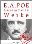 Edgar Allan Poe - Gesammelte Werke : Gesammelte Werke - eBook