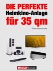 Die perfekte Heimkino-Anlage fur 35 qm : 1hourbook - eBook