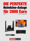 Die perfekte Heimkino-Anlage fur 2000 Euro (Band 2) : 1hourbook - eBook