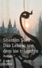 Das Leben, von dem sie traumten - eBook