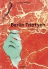Berlin Triptych - Book