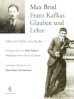 Franz Kafkas Glauben und Lehre : Kafka und Tolstoi. Eine Studie - eBook