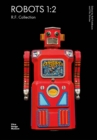 Robots 1:2 : R.F. Collection - Book