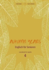 Autumn Years - Englisch fur Senioren 4 - Experts - Coursebook : Coursebook for Experts - Buch mit MP3-Download -Code - eBook