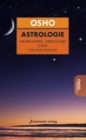 Osho uber Astrologie : Wahrsagerei, Aberglaube oder Tor zur Essenz - eBook