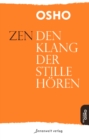 Zen - Den Klang der Stille horen - eBook