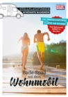 Stellplatzfuhrer Schonste Badeseen : Bade-Spa mit dem Wohnmobil - eBook