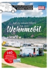 Stellplatzfuhrer Schone Flusse in Deutschland : Auf zu neuen Ufern mit dem Wohnmobil - eBook
