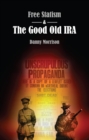 Free Statism and the Good Old IRA - Book