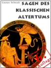 Sagen des klassischen Altertums : Illustrierte Fassung - eBook