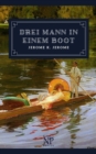 Drei Mann in einem Boot : (ganz zu schweigen vom Hund) - eBook
