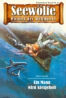 Seewolfe - Piraten der Weltmeere 41 - eBook