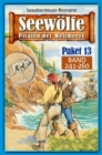 Seewolfe Paket 13 : Seewolfe - Piraten der Weltmeere, Band 241 bis 260 - eBook