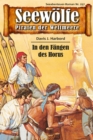 Seewolfe - Piraten der Weltmeere 257 : In den Fangen des Horus - eBook