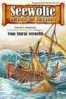 Seewolfe - Piraten der Weltmeere 271 : Vom Sturm verweht - eBook
