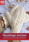 Faustlinge Stricken : Ganz einfach in der neuen Stufen-Strick-Technik - eBook