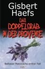 Das Doppelgrab in der Provence : Baltasar Matzbachs dritter Fall - eBook