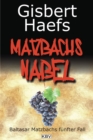 Matzbachs Nabel : Baltasar Matzbachs funfter Fall - eBook