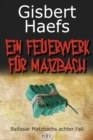 Ein Feuerwerk fur Matzbach : Baltasar Matzbachs achter Fall - eBook