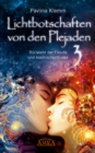 Lichtbotschaften von den Plejaden Band 3: Ruckkehr der Freude und kosmischen Liebe [von der SPIEGEL-Bestseller-Autorin] - eBook