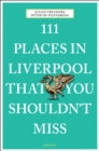 111 Places in Liverpool That You Shouldn't Miss - Book