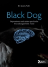 Black Dog : Depressionen und andere psychische Erkrankungen beim Hund - eBook
