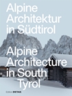 Alpine Architecture in South Tyrol - Book