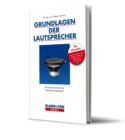 Grundlagen der Lautsprecher : KLANG+TON Edition - eBook