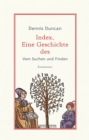 Index, eine Geschichte des : Vom Suchen und Finden - eBook