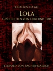 Lola Geschichten von Liebe und Tod - eBook