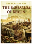 The Barbarism of Berlin - eBook