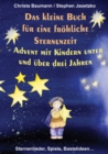 Das kleine Buch fur eine frohliche Sternenzeit : Advent mit Kindern unter und uber 3 Jahren - eBook