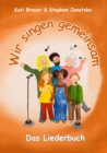 Wir singen gemeinsam - Das Liederbuch : Mit allen Texten, Noten und Akkorden zum Mitsingen und Mitspielen - eBook