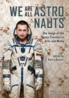 We Are All Astronauts - eBook