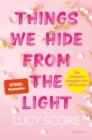 Things We Hide From The Light : Roman | Die deutsche Ausgabe des BookTok-Erfolgs! - eBook