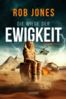 DIE WIEGE DER EWIGKEIT (Joe Hawke 3) : Thriller, Abenteuer - eBook
