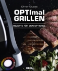 OPTImal Grillen : Rezepte fur den OptiGrill - eBook
