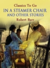 In a Steamer Chair, and Other Stories - eBook