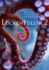 Luckenfuller 2 - Noch eine Tentakelporn-Anthologie - eBook